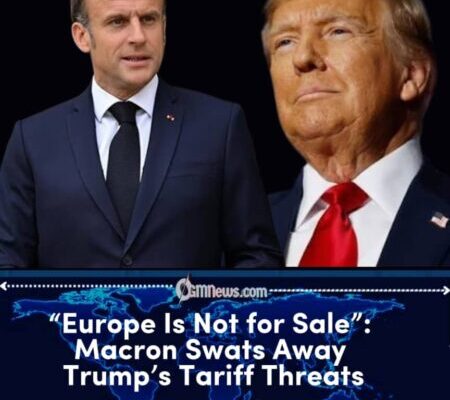 Macron Says Europe Will Not Yield to Trump’s Tariff Pressure