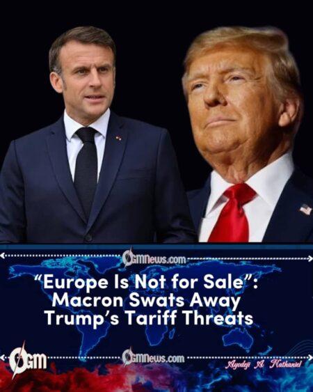 Macron Says Europe Will Not Yield to Trump’s Tariff Pressure