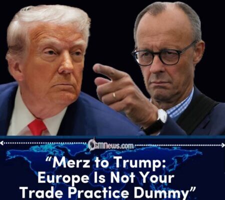 Friedrich Merz Warns President Donald Trump as Europe Prepares Trade Defenses