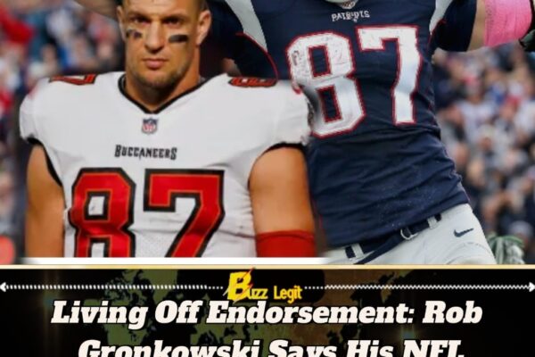 Rob Gronkowski Says He Barely Touched His NFL Salary After 11 Seasons