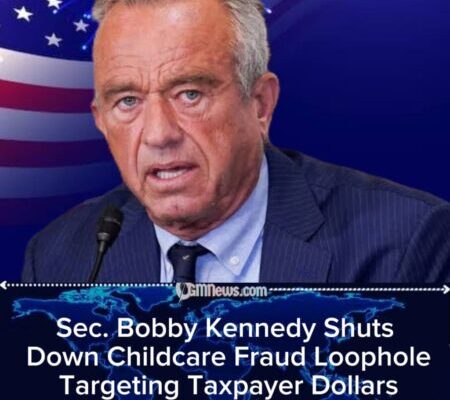Sec. Bobby Kennedy Abolishes Biden-Era Rules Exploited by Fraudsters in Childcare Programs