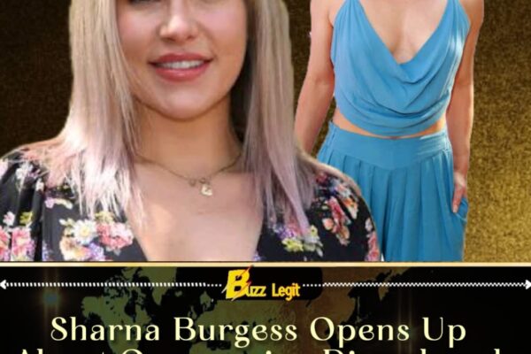 Sharna Burgess Opens Up About Overcoming Disordered Eating and Embracing a Healthier Relationship With Food