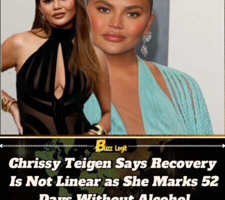 CHRISSY TEIGEN MARKS 52 DAYS SOBER, SPEAKS OPENLY ABOUT RETURNING TO ALCOHOL AND CHOOSING RECOVERY AGAIN