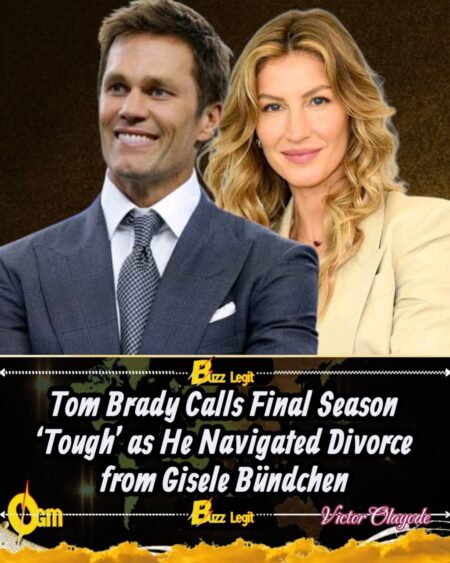 Tom Brady Reflects on Divorce from Gisele Bündchen and the Emotional Toll of His Final NFL Season