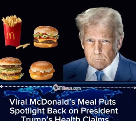 Trump’s Viral McDonald’s Order Rekindles Health Debate as President Defends His Fitness