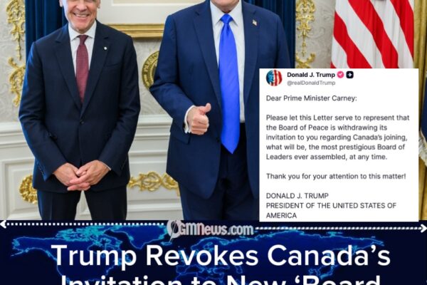 Trump Withdraws ‘Board of Peace’ Invitation to Canada’s Mark Carney After Davos Rift