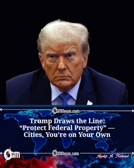 Trump Orders Federal Agencies to Prioritize Protection of Federal Property