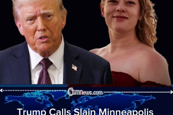 Trump Says Slain Minneapolis Woman Was “Solid and Wonderful,” Defends ICE Amid Disputed Shooting