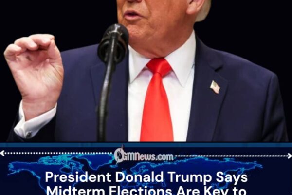 President Donald Trump Emphasizes High Stakes of Midterms for Congressional Control