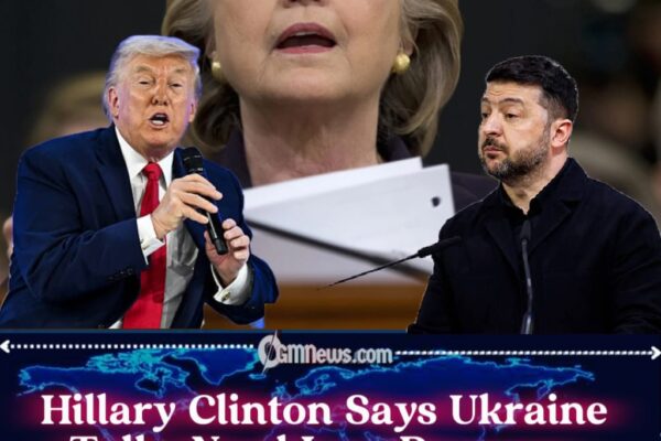 Hillary Clinton Criticizes Trump’s Ukraine Policy