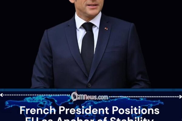 Macron Highlights EU Stability in Era of Geopolitical Uncertainty
