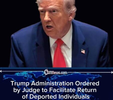 Trump Administration Confronts Court Mandate in Immigration Case