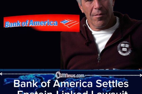 Bank of America Reaches $72.5 Million Settlement in Jeffrey Epstein Trafficking Lawsuit