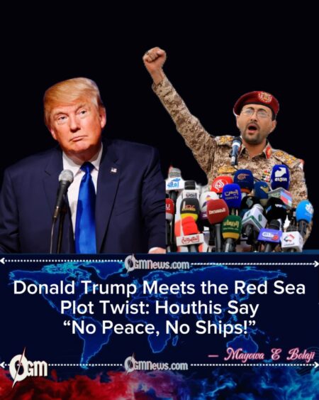 Donald Trump Accused of Escalating Crisis as Houthis Threaten Global Trade