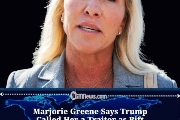Greene Says Trump Branded Her a Traitor in MAGA Feud