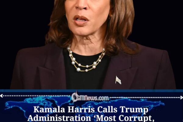 Harris Calls Trump Administration the Most Corrupt in U.S. History