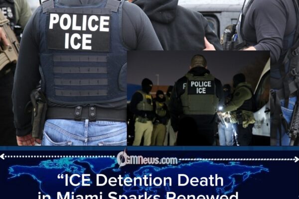 Rising Concerns Over ICE Detention Conditions After Cuban Man’s Death in Miami