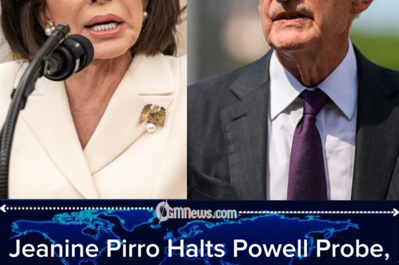 Judge Jeanine Pirro Abruptly Ends Probe Into Jerome Powell, Sparks Transparency Concerns