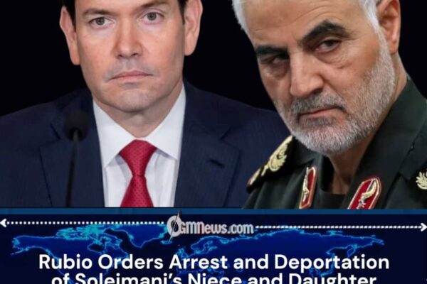 Marco Rubio Orders Arrest of Qassem Soleimani’s Relatives