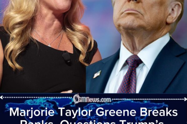 Marjorie Taylor Greene Breaks Ranks, Questions Trump’s Ability to Lead