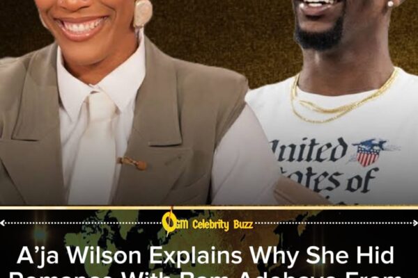 A’ja Wilson Says Celebrity Romance Feels Like “Public Property” as She Finally Explains Secret Relationship With Bam Adebayo