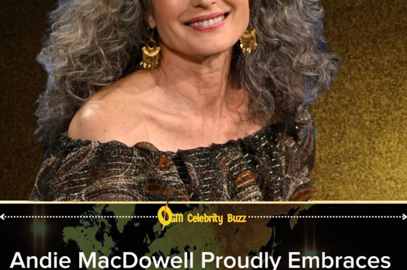 Andie MacDowell Says She Has the “Absolute Audacity” to Age Naturally and Hollywood Is Still Processing It