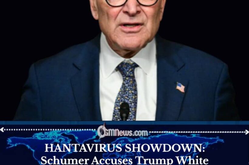 Hantavirus Panic Sparks Fierce Showdown Between Schumer and Trump Administration