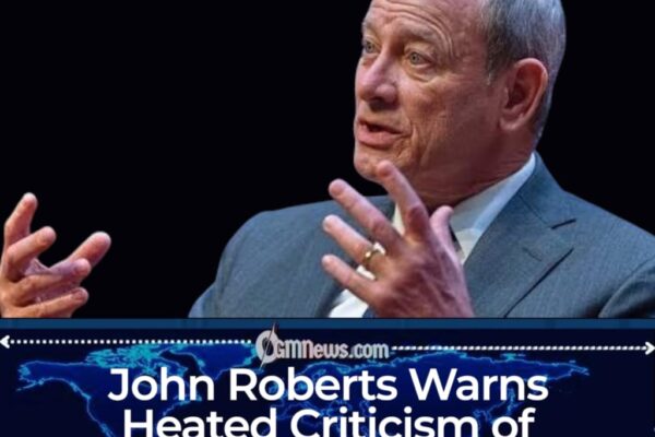 John Roberts Raises Concerns Over Political Pressure on the Judiciary