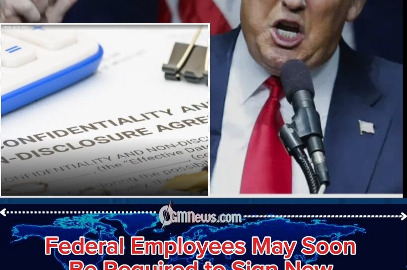 Trump’s NDA Crackdown Sparks Fears of a “Silent Government” as White House Targets Federal Leaks