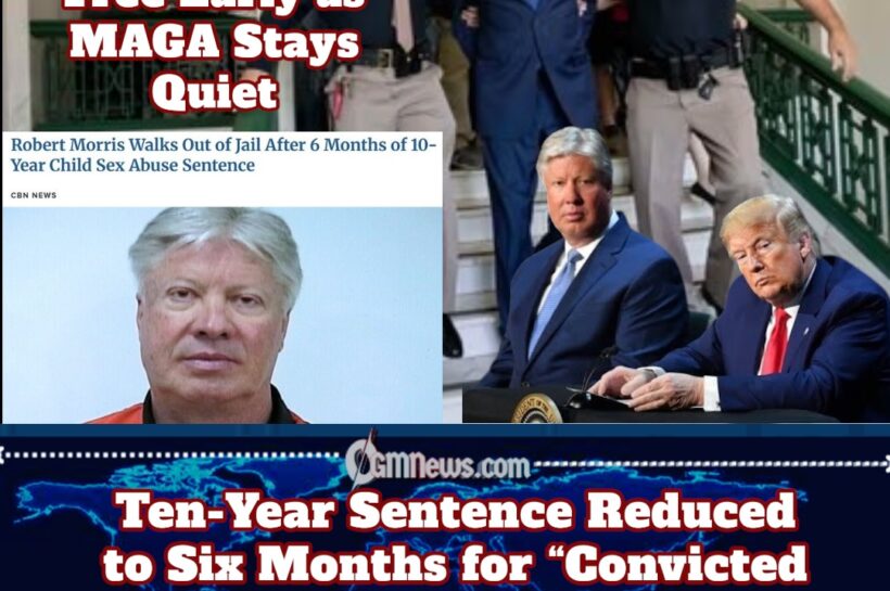 Robert Morris — Trump Spiritual Adviser Sentenced to 10 Years Walks Free After 6 Months