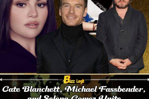 Selena Gomez and Brady Corbet Spark Hollywood Frenzy With Mysterious New Epic Featuring Cate Blanchett and Michael Fassbender
