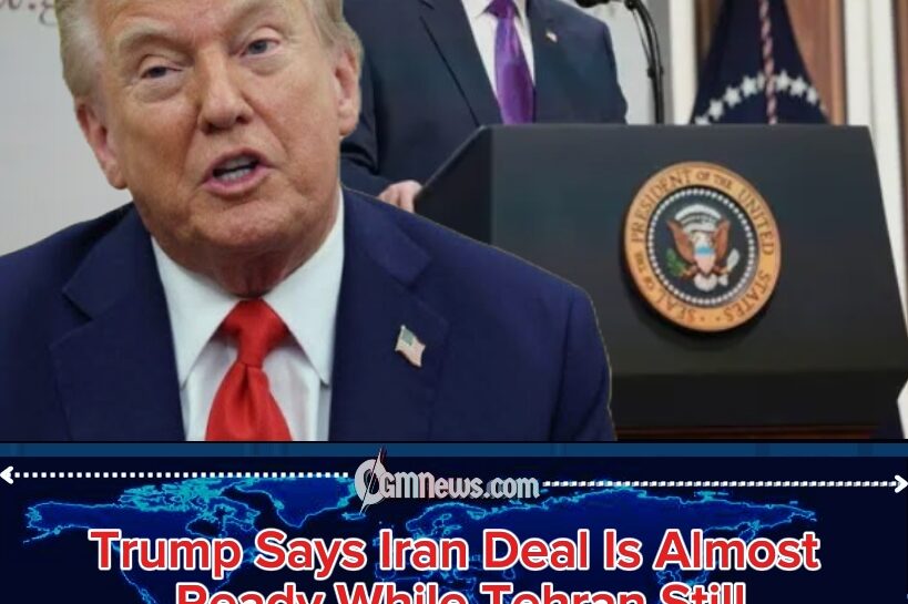 Trump’s Strait of Hormuz Gamble: Iran Deal Nears Completion as Questions Over Hidden Concessions Intensify