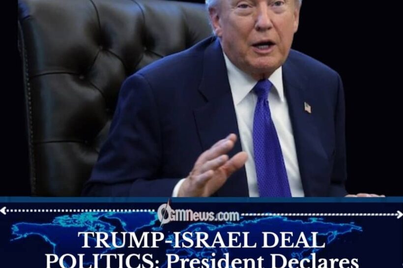 Trump Says Any Iran Deal Must Be Good for Israel
