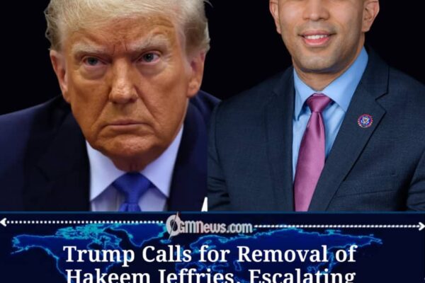 Trump Calls for Jeffries’ Removal, Raising Constitutional Concerns