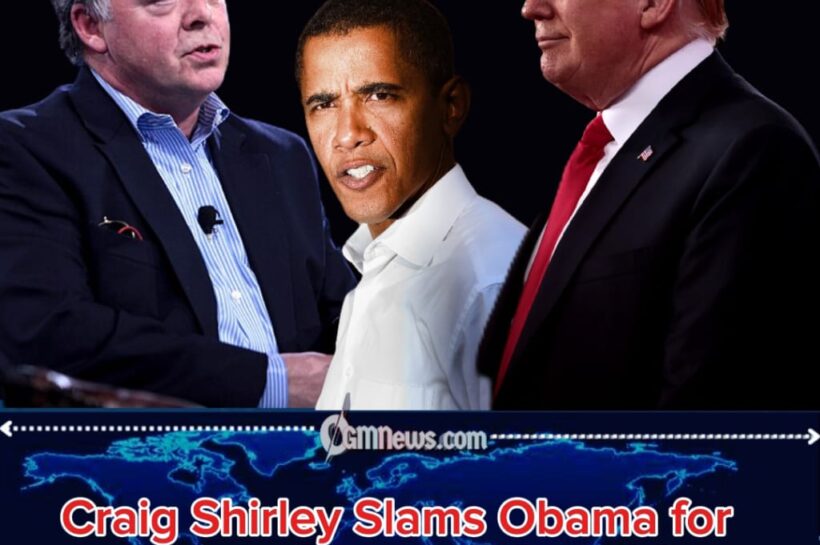 Craig Shirley Accuses Obama of Disrespect in Trump-Linked Remarks