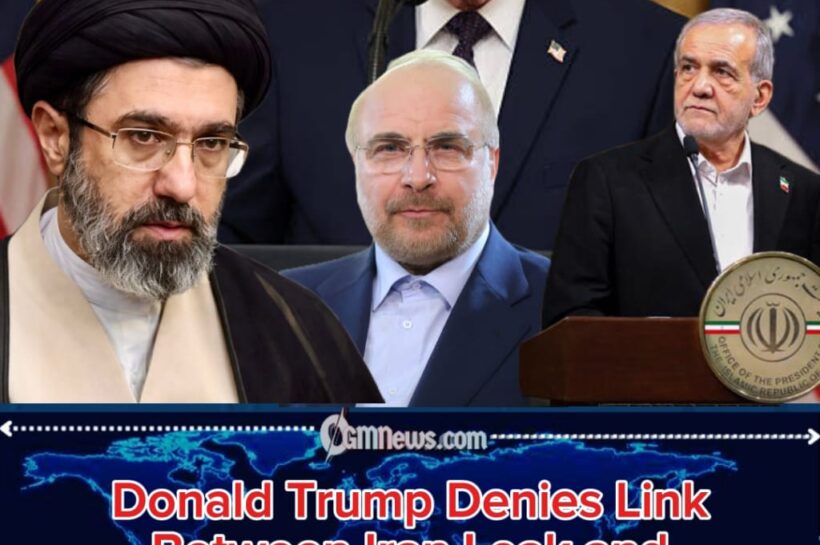 Donald Trump Dismisses Iran Deal Leak as Political Misinformation