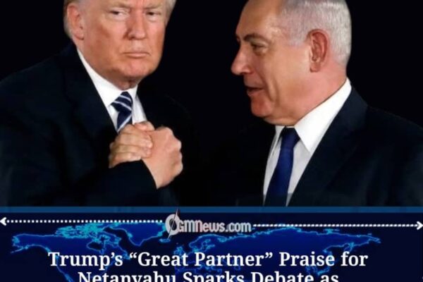 Trump Calls Netanyahu a Great Partner Despite Regional Tensions