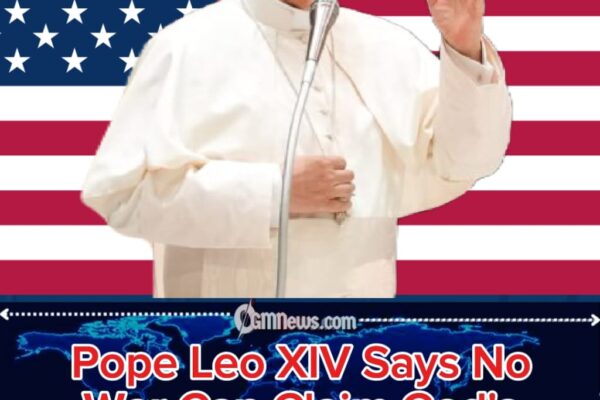 Pope Leo XIV Says No War Can Claim God's Blessing