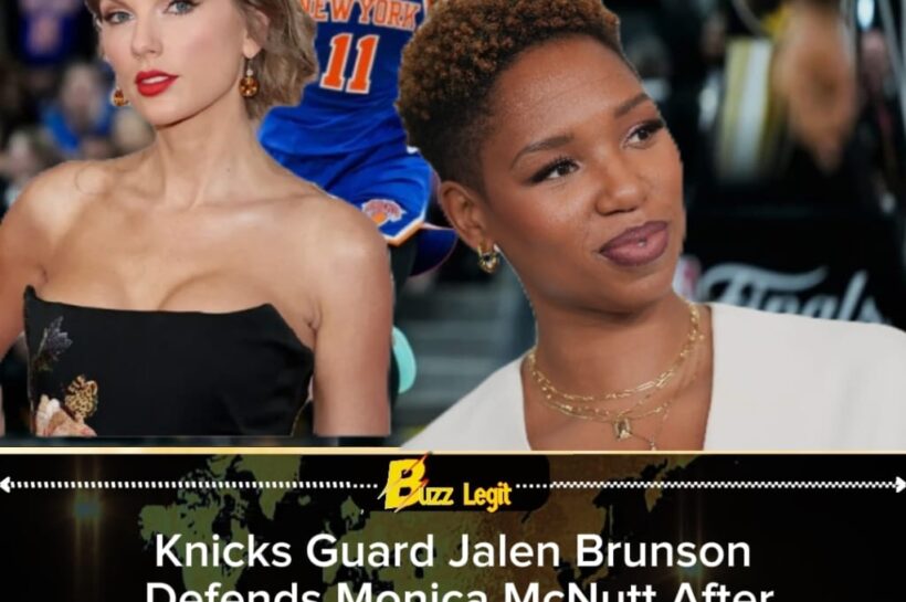 Courtside Frenzy: Taylor Swift Knicks Appearance Sparks Cultural Crossfire as Jalen Brunson Defends Monica McNutt