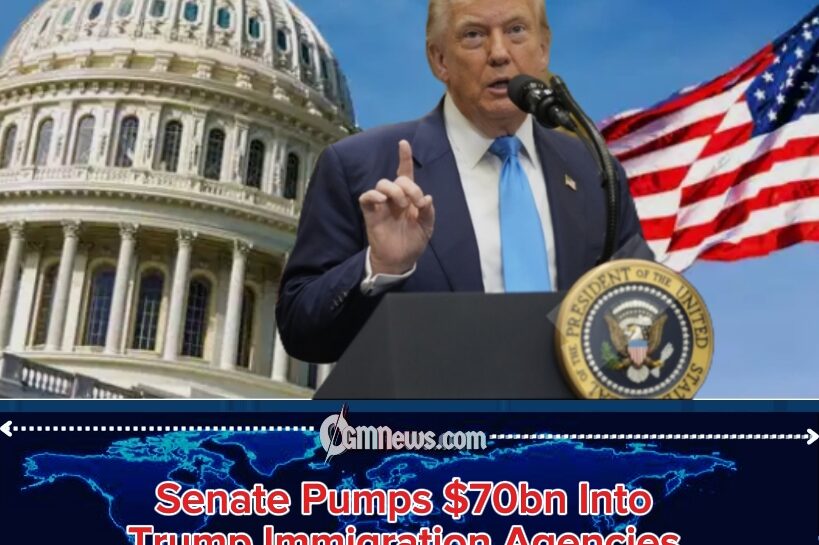 $70bn for Trump’s immigration Agencies: Senate Fuels Controversy Over Enforcement Funding