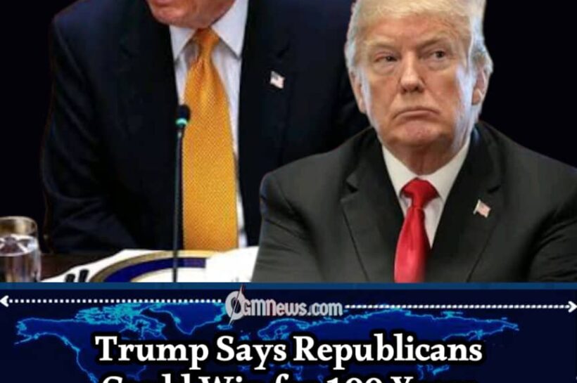 FILIBUSTER: TRUMP SAYS ENDING SENATE RULE COULD KEEP REPUBLICANS IN POWER FOR A CENTURY