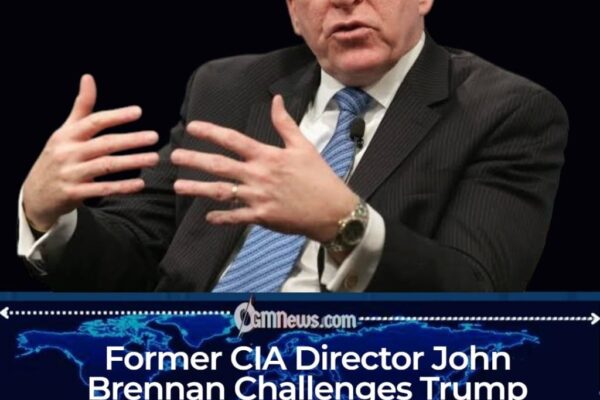 Former CIA Director John Brennan Takes Trump Administration to Court as Political Tensions Reach a New Peak