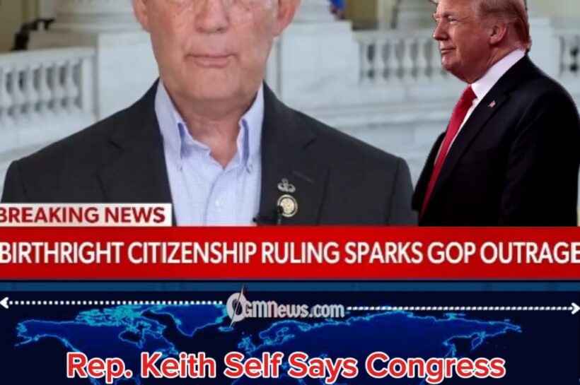 Rep. Keith Self Says Congress Can “Fix” Birthright Citizenship Through Jurisdiction Clause