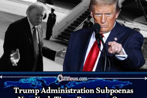PRESS FREEDOM: TRUMP ADMINISTRATION'S SUBPOENAS TO NEW YORK TIMES REPORTERS SPARK FIRST AMENDMENT DEBATE