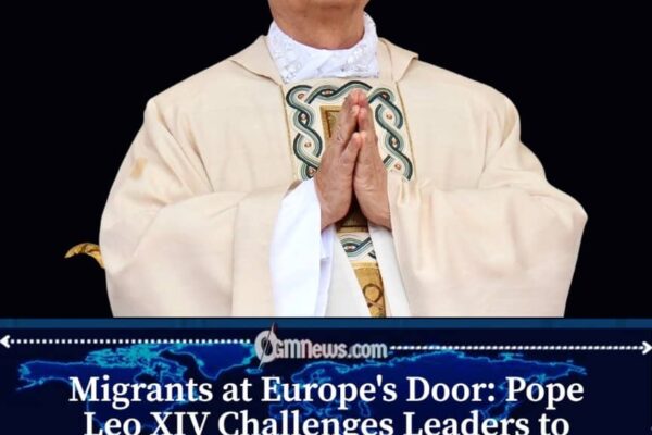 Pope Leo XIV Urges Europe to Better Protect and Integrate Migrants