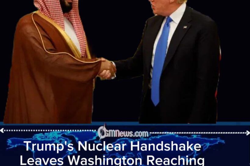 Trump Unveils Long-Term Saudi Civilian Nuclear Agreement Amid Regional Conflict