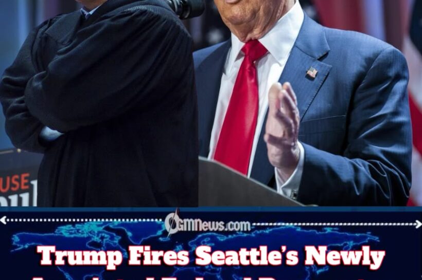 Trump Pulls the Plug Before the Coffee Cools: Seattle’s New Prosecutor Fired in Under an Hour