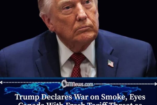 Trump Threatens Higher Tariffs on Canada Over Wildfire Smoke