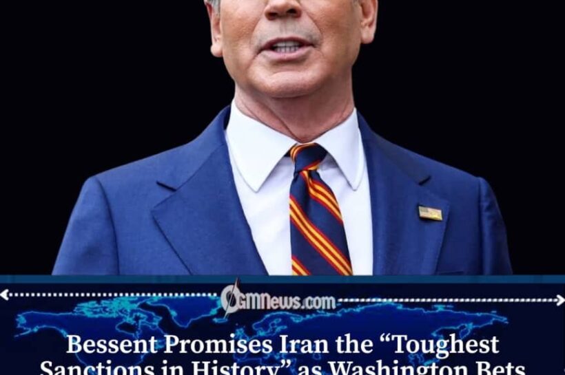 Bessent Announces Toughest-Ever Sanctions Plan Against Iran