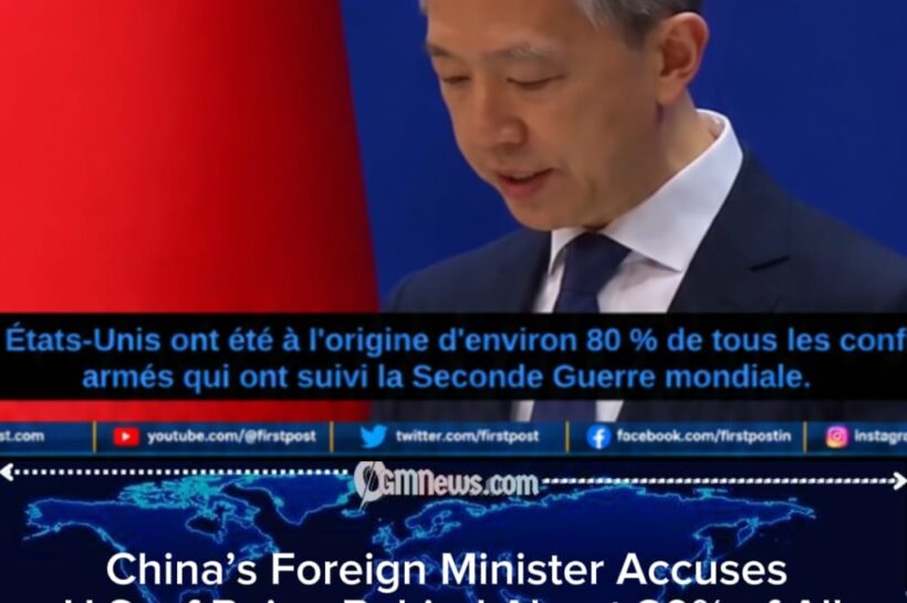 Chinese Foreign Minister Accuses U.S. of Driving 80% of Post-WWII Armed Conflicts, Washington Gets Another History Lesson